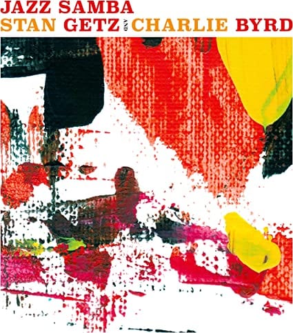 JAZZ SAMBA - STAN GETZ, CHARLIE BYRD [VINYL]