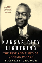 Kansas City lightning - Stanley Crouch [BOOK]