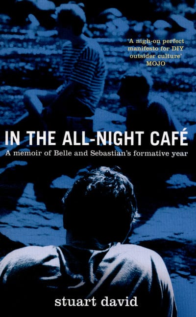 In the all-night café - Stuart David [BOOK]