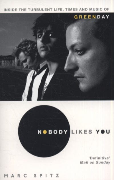 Nobody likes you - Marc Spitz [BOOK]