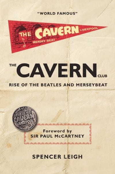 The Cavern Club - Spencer Leigh [BOOK]