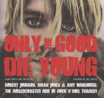 Only the good die young - Jason Draper [BOOK]