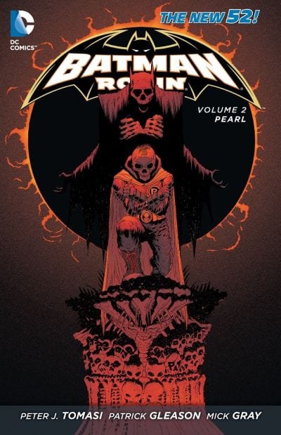Batman and Robin. Volume 2 Pearl - Peter Tomasi [BOOK]