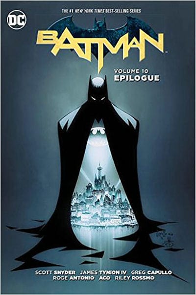 Batman. Volume 10 Epilogue - Scott Snyder [BOOK]