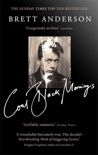 Coal black mornings - Brett Anderson [BOOK]