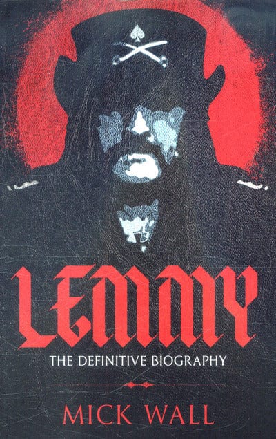 Lemmy - Mick Wall [BOOK]