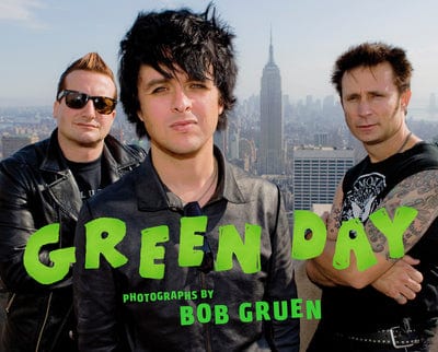 Green Day - Bob Gruen [BOOK]