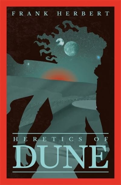 Heretics of Dune - Frank Herbert [BOOK]
