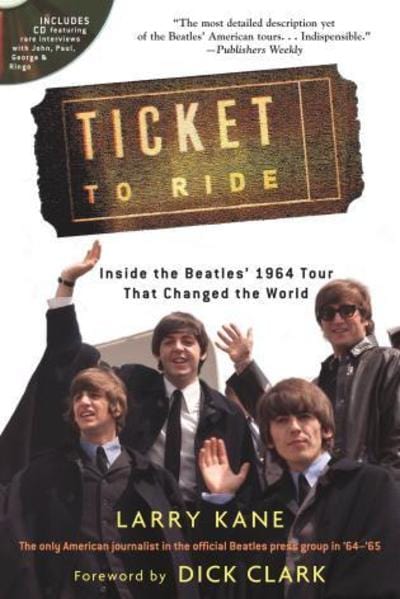 Ticket to ride - Larry Kane [BOOK]
