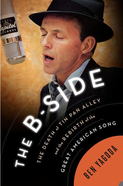 The B-side - Ben Yagoda [BOOK]
