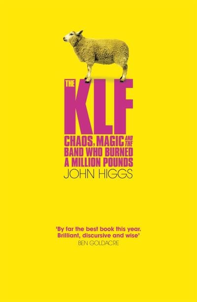 The KLF - John Higgs [BOOK]