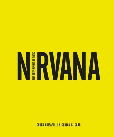 Nirvana - Chuck Crisafulli [BOOK]