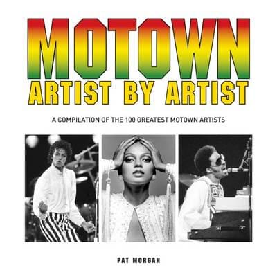 Motown - Artist by Artist - Pat Morgan [BOOK]