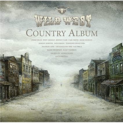 Wild West Country Album: Country Music Greatest Stars & Hits - Various Artists [Vinyl]