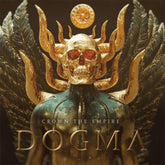 Dogma:   - Crown the Empire [VINYL]