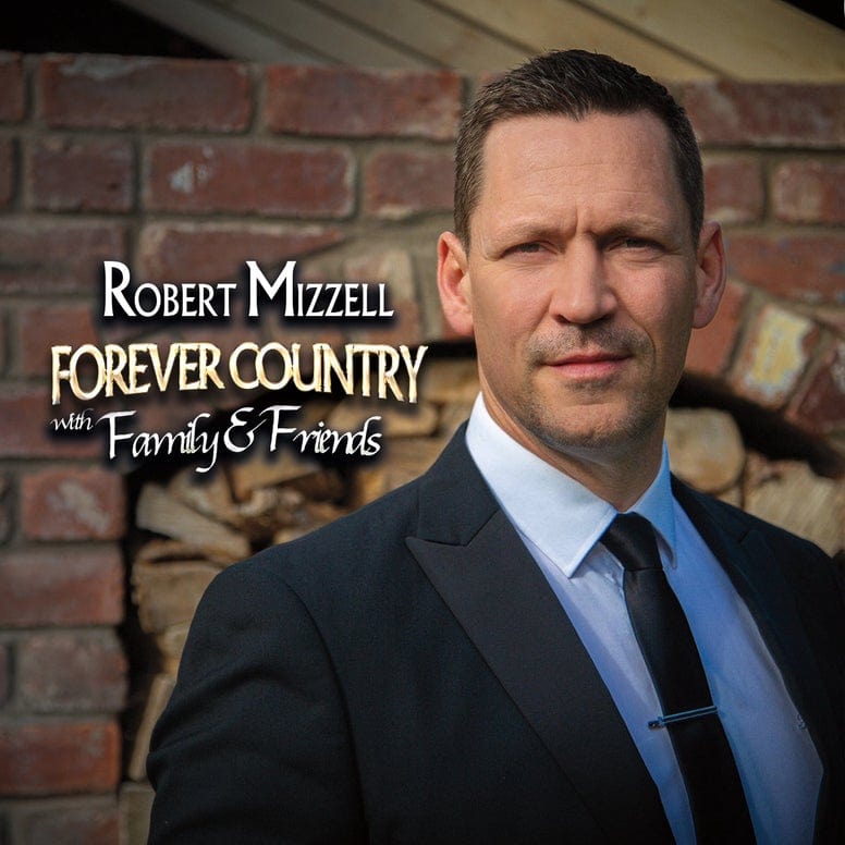 FOREVER COUNTRY - ROBERT MIZZELL [Vinyl]