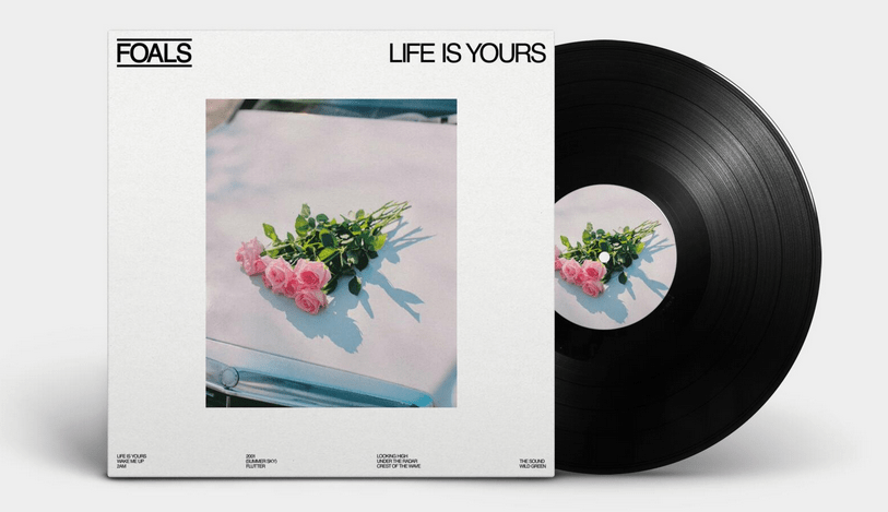 Life Is Yours:   - Foals [VINYL]