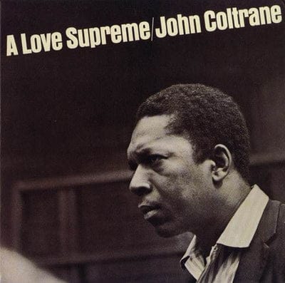 A Love Supreme - John Coltrane [VINYL]