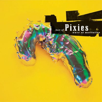 Best of the Pixies - Wave of Mutilation - Pixies [VINYL]