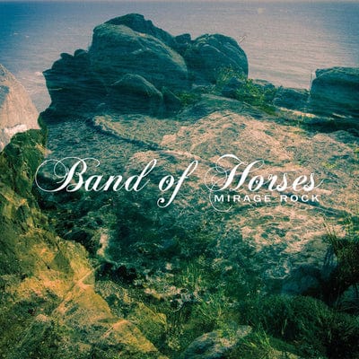 Mirage Rock - Band of Horses [VINYL]