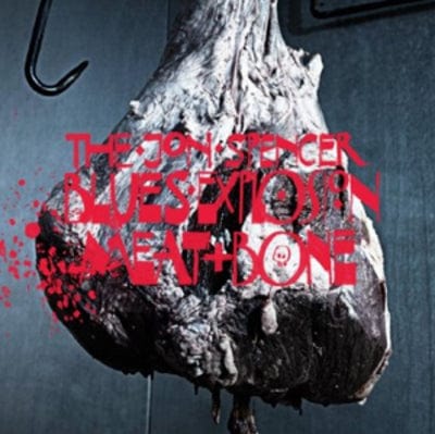 Meat and Bone - The Jon Spencer Blues Explosion [VINYL]