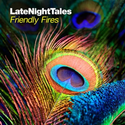 Late Night Tales: Friendly Fires - Various Artists [VINYL]