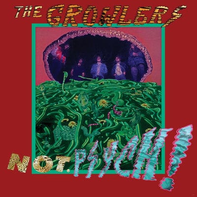 Not. Psych! - The Growlers [VINYL]