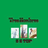 Tres Hombres - ZZ Top [VINYL]