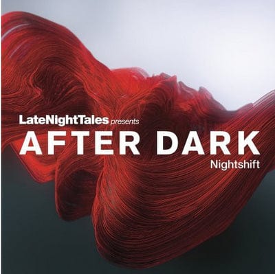 Late Night Tales Presents After Dark: Nightshift - Various Artists [VINYL]
