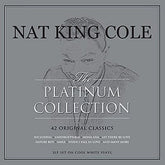 The Platinum Collection - Nat King Cole [VINYL]