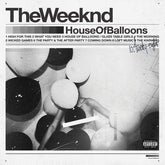 House of Balloons - The Weeknd [VINYL]