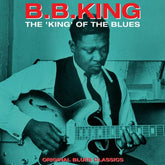 The 'King' of the Blues - B.B. King [VINYL]