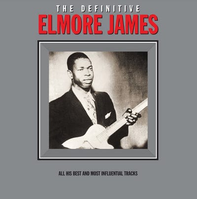 The Definitive Elmore James - Elmore James [VINYL]