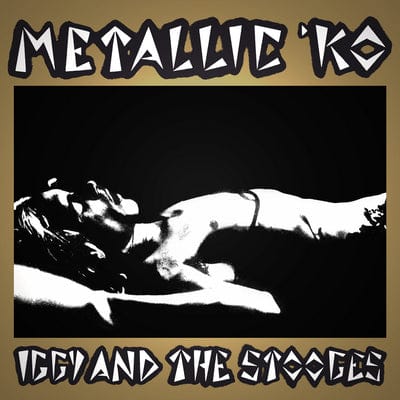 Metallic K.O. - Iggy and the Stooges [VINYL]