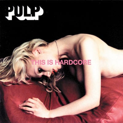 This Is Hardcore - Pulp [VINYL]