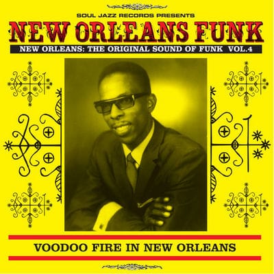 Voodoo Fire in New Orleans: New Orleans Funk: The Original Sound of Funk- Volume 4 - Various Artists [VINYL]