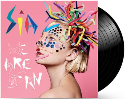 We Are Born - Sia [VINYL]