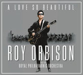 A Love So Beautiful - Roy Orbison and the Royal Philharmonic Orchestra [VINYL]