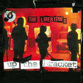 Up the Bracket - The Libertines [VINYL]
