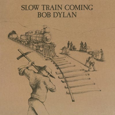 Slow Train Coming - Bob Dylan [VINYL]
