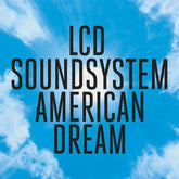 American Dream - LCD Soundsystem [VINYL]