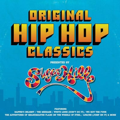 Original Hip Hop Classics Presented By Sugar Hill Records:   - Various Artists [VINYL]