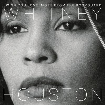 I Wish You Love: More from 'The Bodyguard' - Whitney Houston [VINYL]