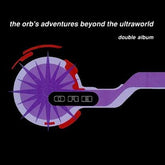 The Orb's Adventures Beyond the Ultraworld - The Orb [VINYL]