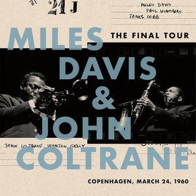 The Final Tour: Copenhagen, March 24, 1960 - Miles Davis and John Coltrane [VINYL]