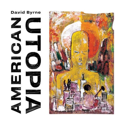 American Utopia:   - David Byrne [VINYL]