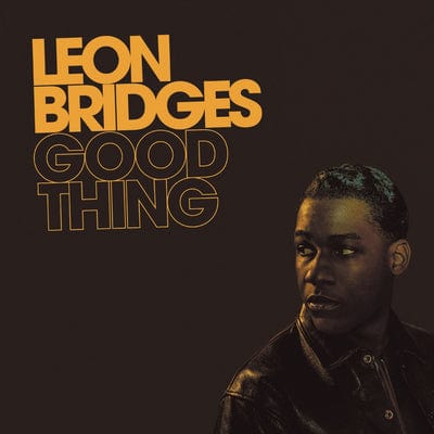 Good Thing - Leon Bridges [VINYL]