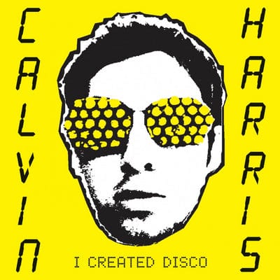 I Created Disco - Calvin Harris [VINYL]