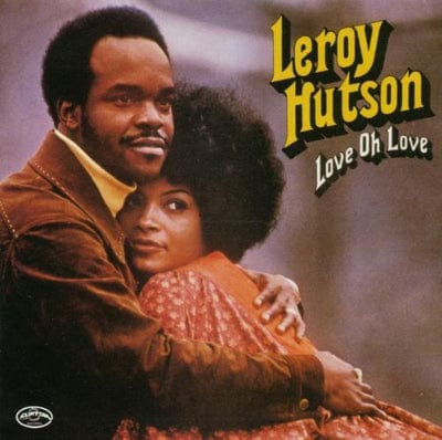 Love Oh Love:   - Leroy Hutson [VINYL]