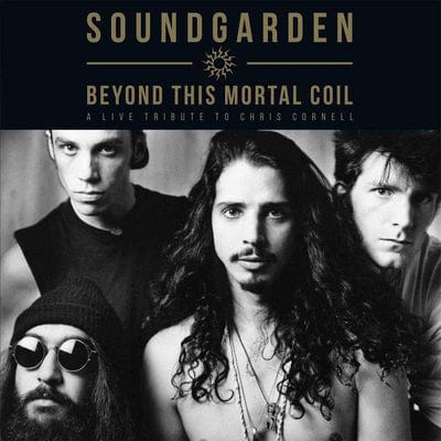 Beyond This Mortal Coil: A Live Tribute to Chris Cornell - Soundgarden [VINYL Limited Edition]